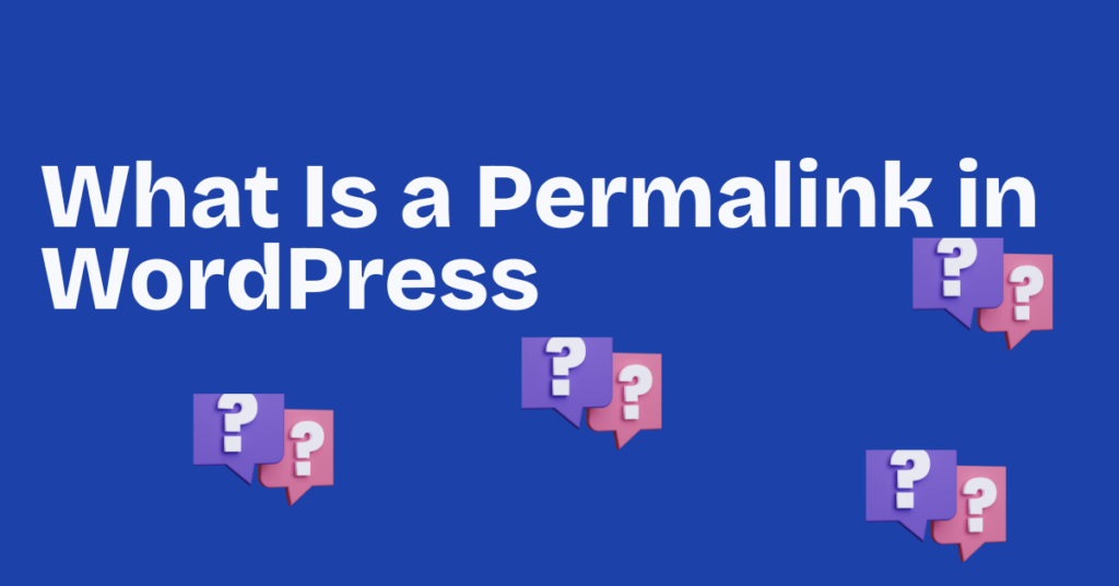 what is a permalink in wordpress what is a permalink in wordpress