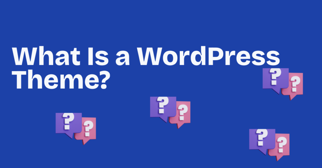 what is a wordpress theme what is a wordpress theme