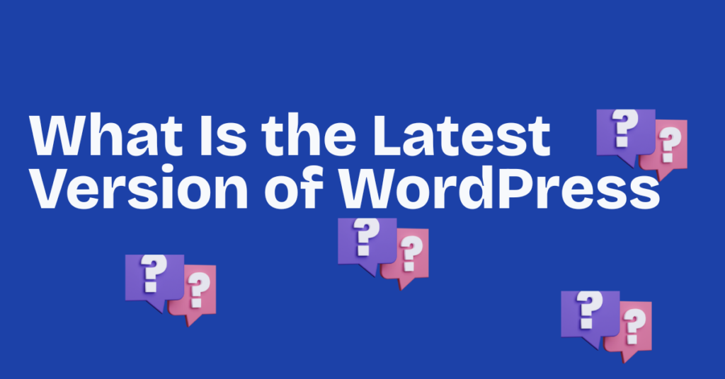 what is the latest version of wordpress what is the latest version of wordpress