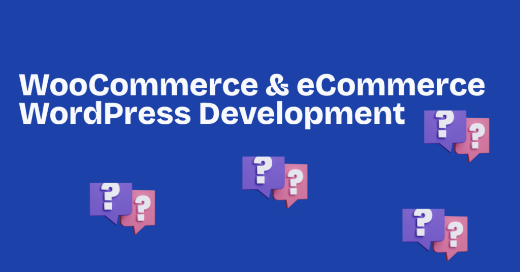 woocommerce ecommerce wordpress development