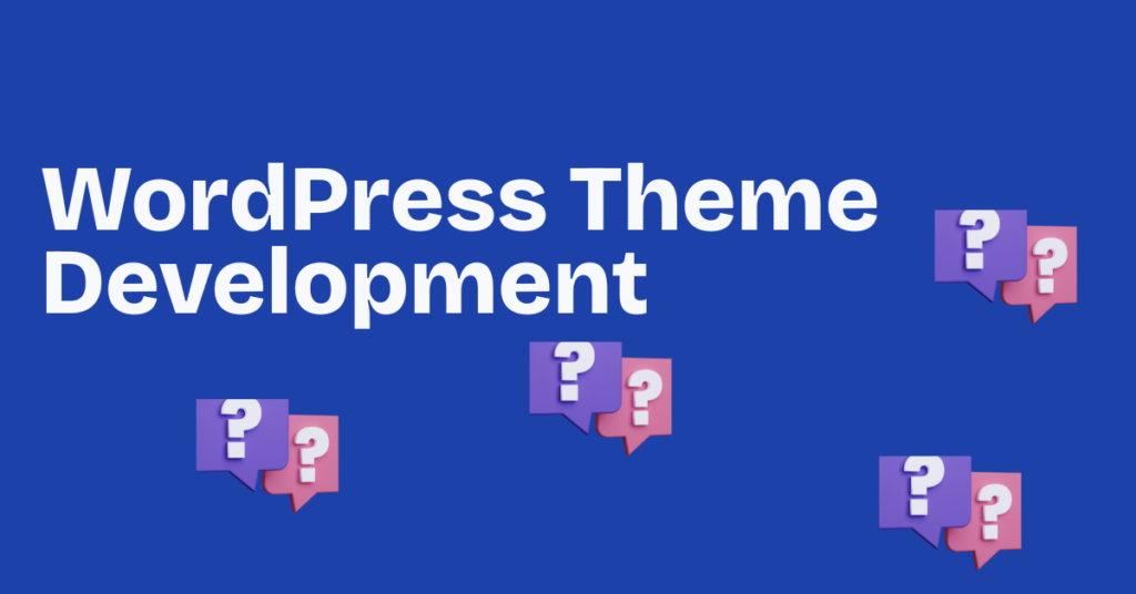 wordpress theme development